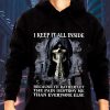 I’d Rather Let The Pain Destroy Me Than Everyone Skull Hoodies