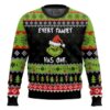 Every Family Has One Grinch Ugly Sweater, Grinch Holiday Sweater