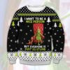 Grinch I Want To Be A Nice Person But Everyone Is Just So Stupid Ugly Sweater, Grinch Holiday Sweater