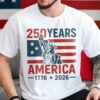 250 Years America 1776 – 2026 Bright Shirt, 250th Anniversary Shirt, 250th Anniversary Gift