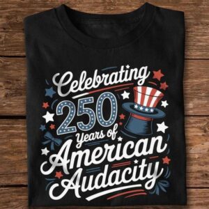 250 Years America 250th Anniversary USA 4th of July Dark Shirt 1, 250th Anniversary Shirt, 250th Anniversary Gift
