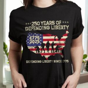 250 Years Of Defending Liberty Front Shirt, 250th Anniversary Shirt, 250th Anniversary Gift 250 Years Of Defending Liberty Front Shirt, 250th Anniversary Shirt, 250th Anniversary Gift