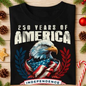 America 250 Years Eagle Independence Day Patriotic Dark Shirt, 250th Anniversary Shirt, 250th Anniversary Gift