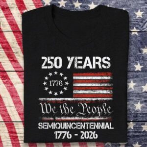 America’s 250th Anniversary United States Semiquincentennial Dark Shirt, 250th Anniversary Shirt, 250th Anniversary Gift