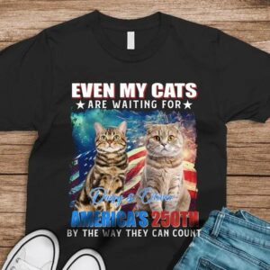 Custom Photo Even My Dogs Cats Are Waiting For America’s 250th Dark Shirt 1, 250th Anniversary Shirt, 250th Anniversary Gift