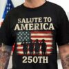 Salute To America 250th Veteran Dark Shirt Happy America 250 Gifts, 250th Anniversary Shirt, 250th Anniversary Gift