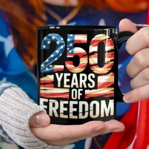 250 Years Of Freedom Black Mug, 250th Anniversary Gift