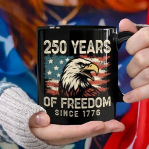 250 Years Of Freedom Since 1776 USA Bald Eagle America Flag Black Mug, 250th Anniversary Gift