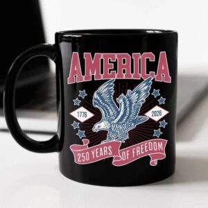 America 1776 – 2026 250 Years Of Freedom Black Mug, 250th Anniversary Gift