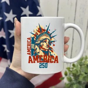 America 250 USA Freedom Liberty America 250 Anniversary White Mug, 250th Anniversary Gift