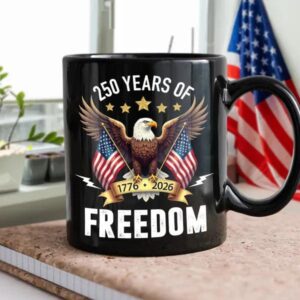 America Eagles 250 Years Of Freedom Black Mug, 250th Anniversary Gift
