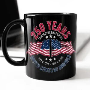 American 250 Years Semiquincentennial – Patriotic Gift 2026 Black Mug, 250th Anniversary Gift