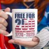 Free For America 250 Years White Mug, 250th Anniversary Gift