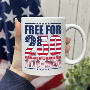 Free For America 250 Years White Mug, 250th Anniversary Gift