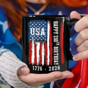 Happy 250th Birthday America Flag Black Mug, 250th Anniversary Gift