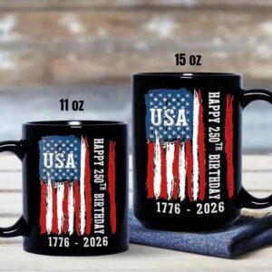 Happy 250th Birthday America Flag Black Mug 3