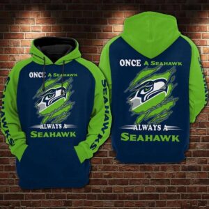 Seattle Seahawks Nfl Football Once A Seahawks 3D Hoodie, NFL Hoodie