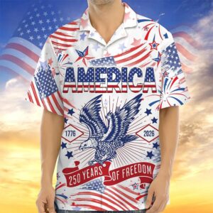 America 250 Years Of Freedom Hawaiian Shirt, 250th Anniversary Gift America 250 Years Of Freedom Hawaiian Shirt, 250th Anniversary Gift