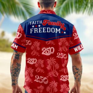 America Faith, Family & Freedom Hawaii Shirt, 250th Anniversary Gift