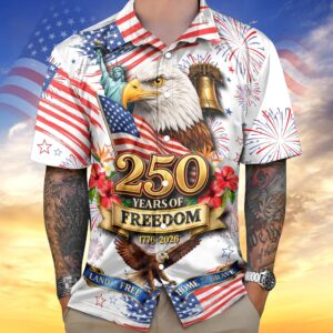 America Land of The Free Home of The Brave 250 Years of Freedom Hawaiian Shirt, 250th Anniversary Gift