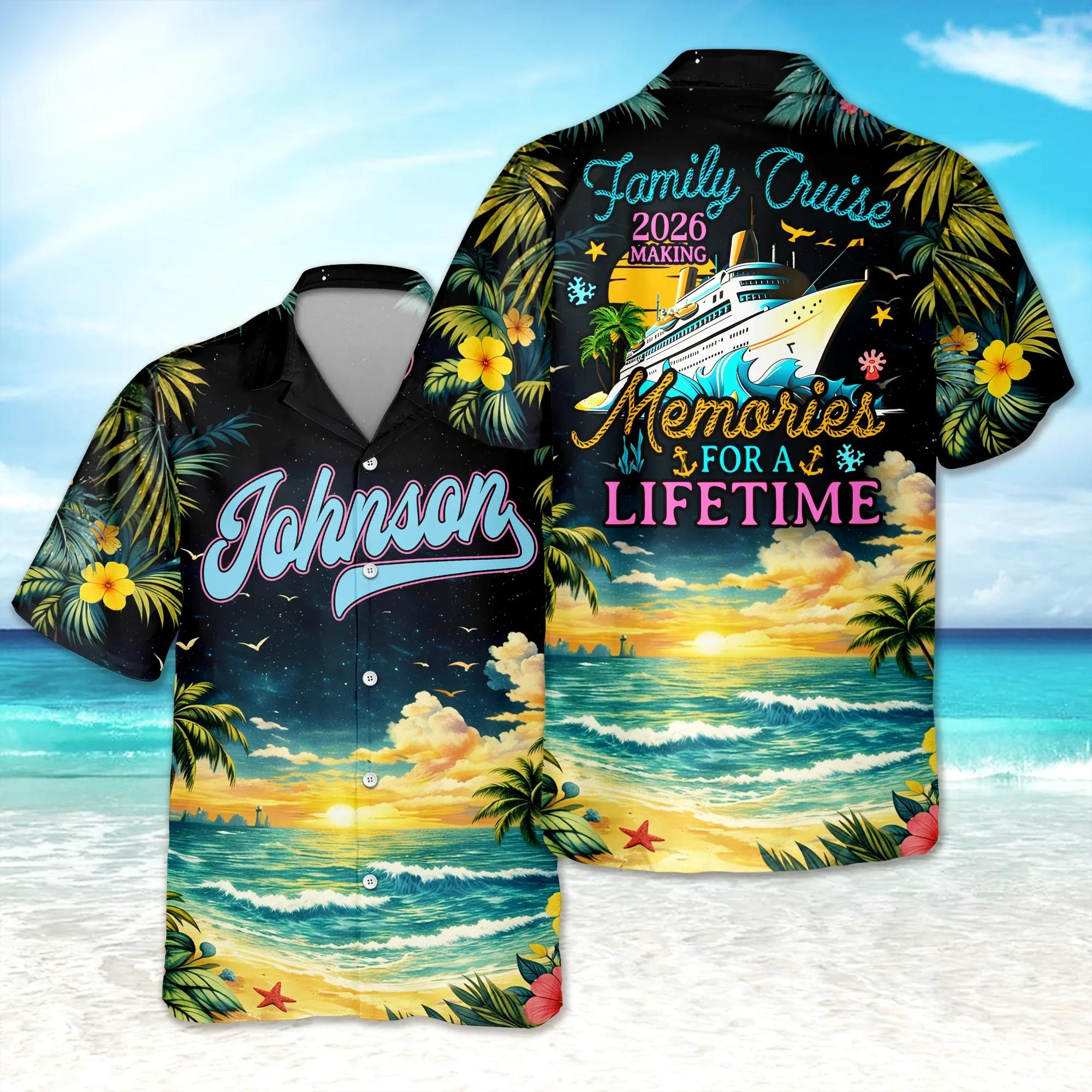 Personalized Family Cruise 2026 Making Memories For A Lifetime Hawaii Shirt, 250th Anniversary Gift Personalized Family Cruise 2026 Making Memories For A Lifetime Hawaii Shirt, 250th Anniversary Gift