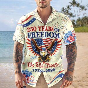 We The People – Honoring 250 Years of Freedom 1776-2026 Hawaii Shirt, 250th Anniversary Gift We The People – Honoring 250 Years of Freedom 1776-2026 Hawaii Shirt, 250th Anniversary Gift